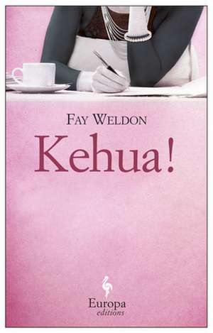 Kehua! de Fay Weldon