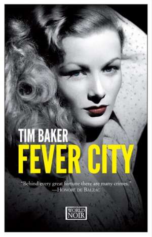 Fever City de Tim Baker