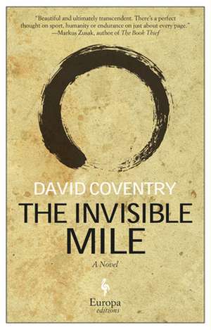 The Invisible Mile de David Coventry