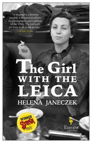 The Girl with the Leica de Helena Janeczek