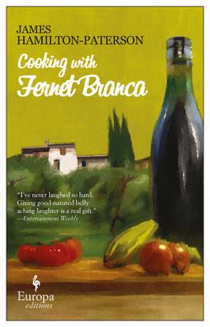 Cooking with Fernet Branca de James Hamilton-Paterson