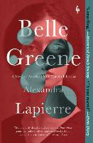 Belle Greene de Alexandra Lapierre