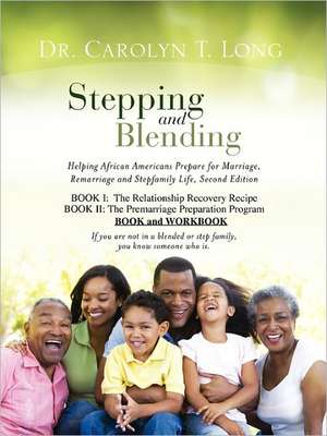 Stepping and Blending de Dr Carolyn T. Long