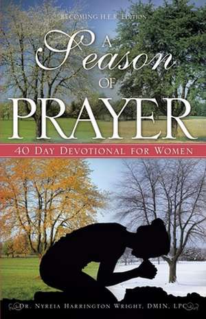 A Season of Prayer de Nyreia Harrington-Stephens