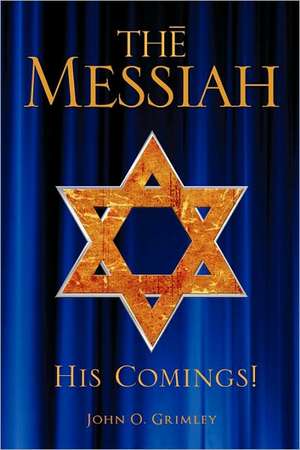 The Messiah de John O. Grimley