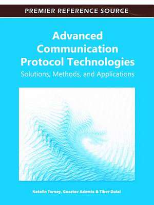 Advanced Communication Protocol Technologies de Gusztav Adamis