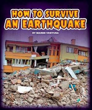 How to Survive an Earthquake: A German Folktale de Marne Ventura