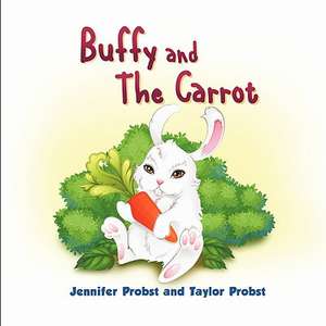 Buffy and the Carrot de Jennifer Probst