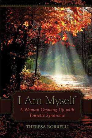 I Am Myself de Theresa Borrelli