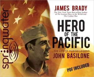 Hero of the Pacific (Library Edition): The Life of Marine Legend John Basilone de Grover Gardner