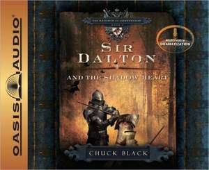 Sir Dalton and the Shadow Heart de Andy Turvey