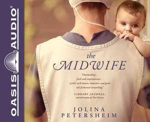 The Midwife de Jolina Petersheim