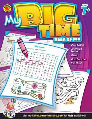 My Big Time Book of Fun, Grades 2 - 5 de Carson-Dellosa Publishing