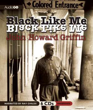 Black Like Me de Ray Childs