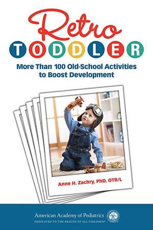 Retro Toddler de Anne H Zachry