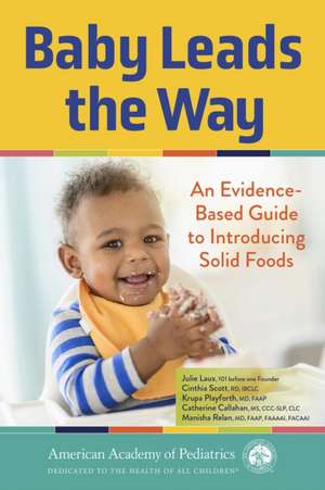 Baby Leads the Way de Julie Laux