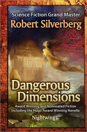 Dangerous Dimensions: How to Pass It on by Ken Huggin de Robert Silverberg