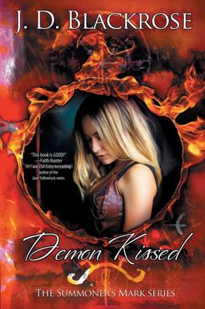 Demon Kissed de J. D. Blackrose