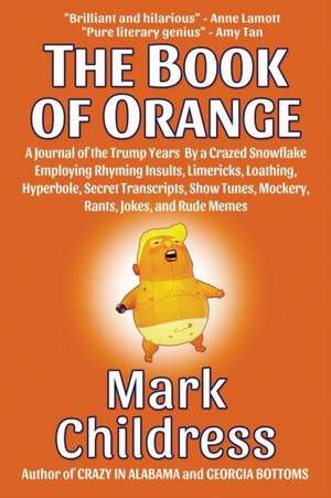 The Book of Orange de Mark Childress