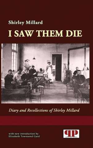 I Saw Them Die de Shirley Millard