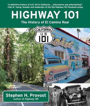 Highway 101 de Stephen H Provost