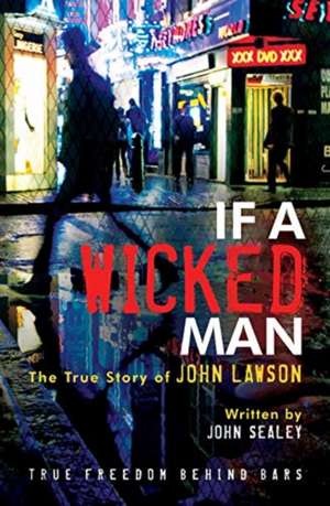 If a Wicked Man de John Lawson