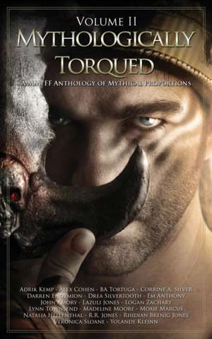 Mythologically Torqued Volume II Anthology de Lynn Townsend