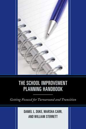 The School Improvement Planning Handbook de Daniel L. Duke