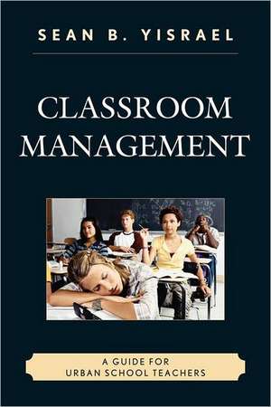 Classroom Management de Sean B. Yisrael