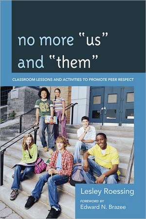 No More "Us" and "Them" de Lesley Roessing