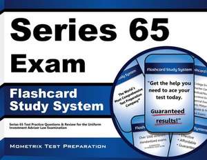 Series 65 Exam Flashcard Study System: Series 65 Test Practice Questions and Review for the Uniform Investment Adviser Law Examination de Series 65 Exam Secrets Test Prep Team