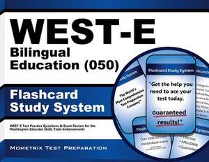 West-E Bilingual Education (050) Flashcard Study System: West-E Test Practice Questions and Exam Review for the Washington Educator Skills Tests-Endor de West-E Exam Secrets Test Prep Team