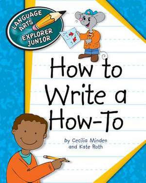 How to Write a How to de Cecilia Minden