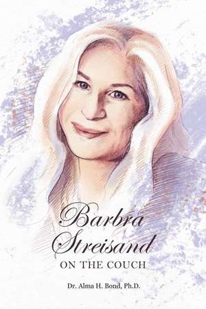 Barbra Streisand de Alma H. Bond