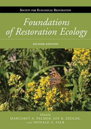 Foundations of Restoration Ecology de Margaret A. Palmer