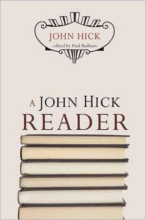 A John Hick Reader de John Hick