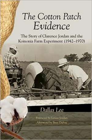 The Cotton Patch Evidence de Dallas Lee