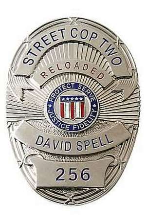 Street Cop II: Reloaded de David Spell