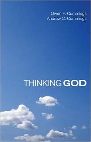 Thinking God de Owen F. Cummings