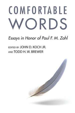 Comfortable Words: Essays in Honor of Paul F. M. Zahl de Todd H. W. Brewer