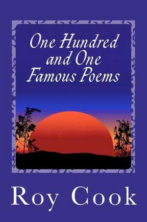 One Hundred and One Famous Poems: Studies Among the Tenements of New York (Illustrated Edition) de Roy Cook