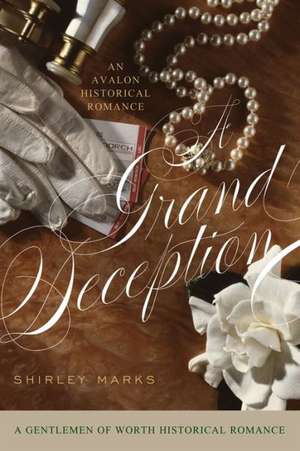 A Grand Deception de Shirley Marks