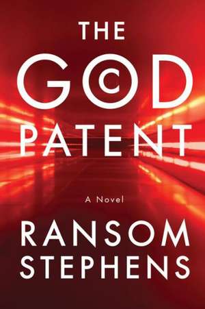 The God Patent de Ransom Stephens