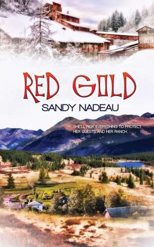 Red Gold de Sandy Nadeau