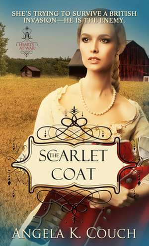 The Scarlet Coat de Angela K. Couch