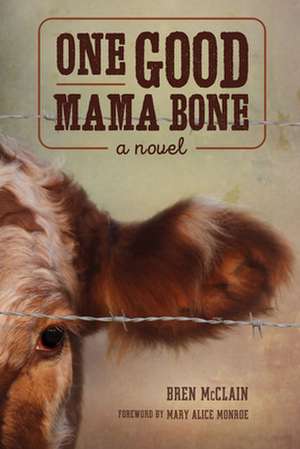 One Good Mama Bone de Bren McClain