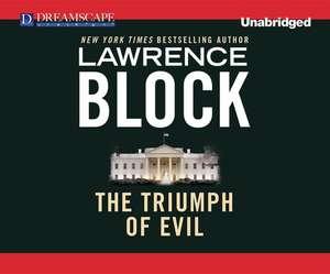 The Triumph of Evil de Lawrence Block