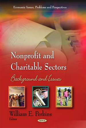 Nonprofit & Charitable Sectors de William E. Perkins