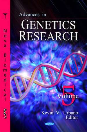 Advances in Genetics Research de Kevin V Urbano