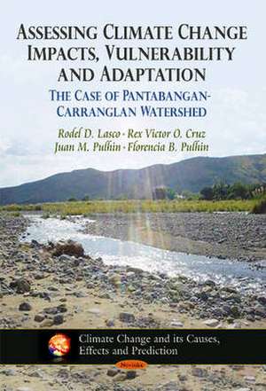 Assessing Climate Change Impacts, Vulnerability & Adaptation de Rodel D. Lasco